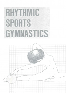 [STUDIO SHARAKU (Sharaku Seiya)] RHYTHMIC SPORTS GYMNASTICS (Touch) [2012-12-31] - page 1