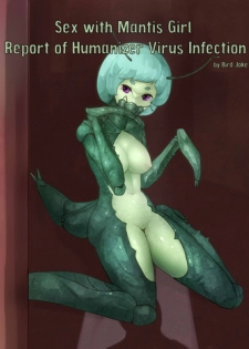 [Bird Joke] Sex with Mantis Girl -Report of Humanizer Virus Infection- [English] [Crabble]