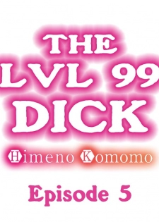 [Himeno Komomo] The Lvl 99 Dick (Ongoing) (1-9) [English] - page 38