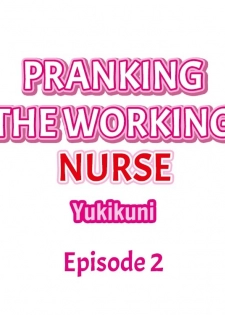 [Yukikuni] Pranking the Working Nurse Ch.14/? [English] [Hentai Universe] - page 16