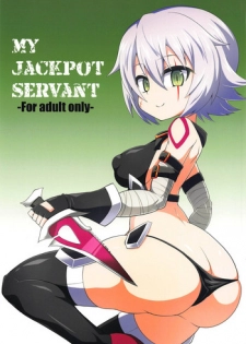 (C95) [Forever and ever (Eisen)] MY JACKPOT SERVANT (Fate/Grand Order)