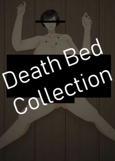 **Death Bed Storyline Collection**