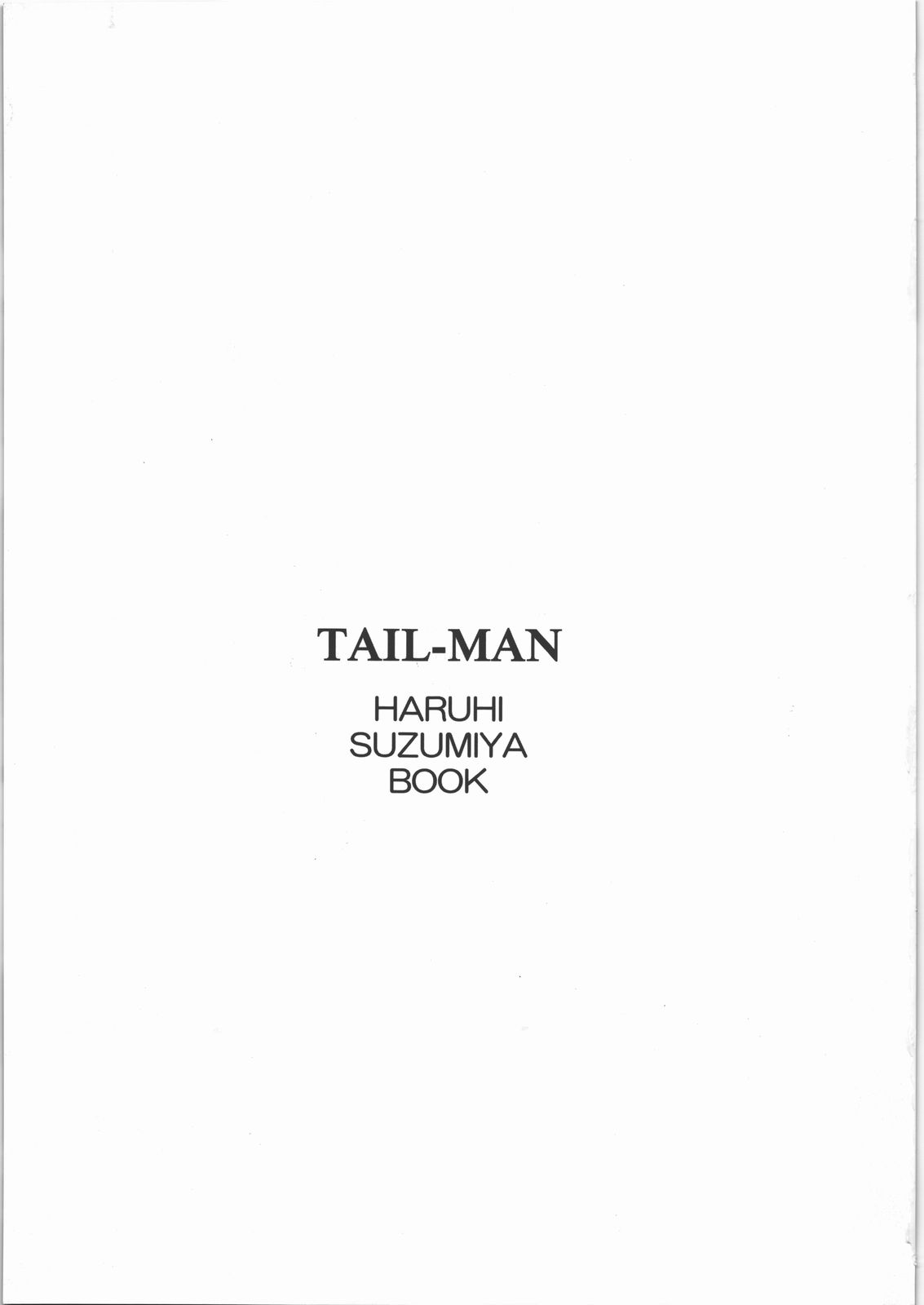 (C71) [Rat Tail (Irie Yamazaki)] TAIL-MAN HARUHI SUZUMIYA BOOK (The Melancholy of Haruhi Suzumiya) page 2 full