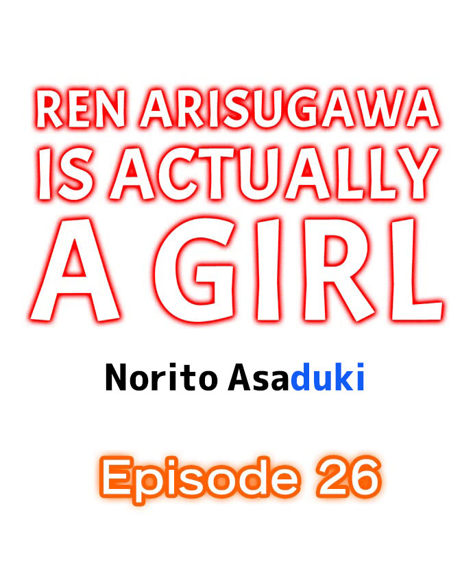 [Norito Asaduki] Ren Arisugawa Is Actually A Girl (Ch. 19 - 27) (English) page 64 full