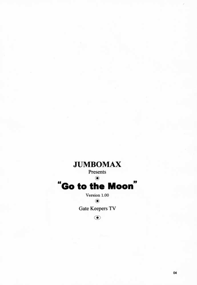 (C58) [JUMBOMAX (Ishihara Souka)] Go to the Moon (Gatekeepers) page 3 full