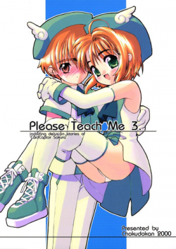 (C58) [Chokudoukan (Marcy Dog, Hormone Koijirou)] Please Teach Me 3. (Cardcaptor Sakura) [Decensored]