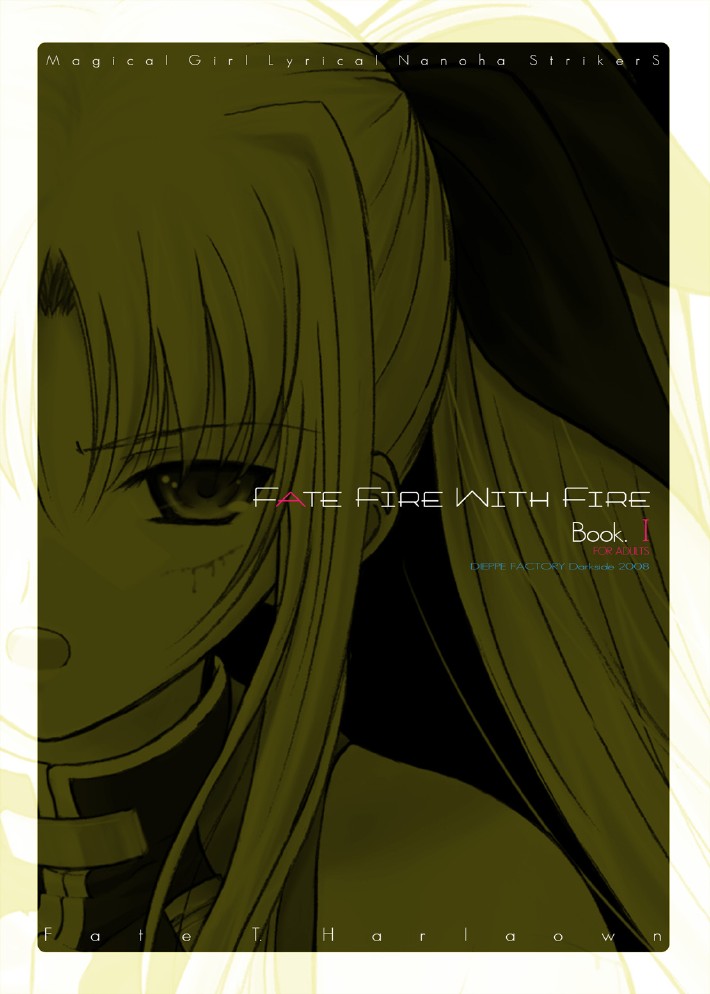 [DIEPPE FACTORY Darkside (Alpine)] FATE FIRE WITH FIRE Book. I (Mahou Shoujo Lyrical Nanoha) [Digital] page 2 full