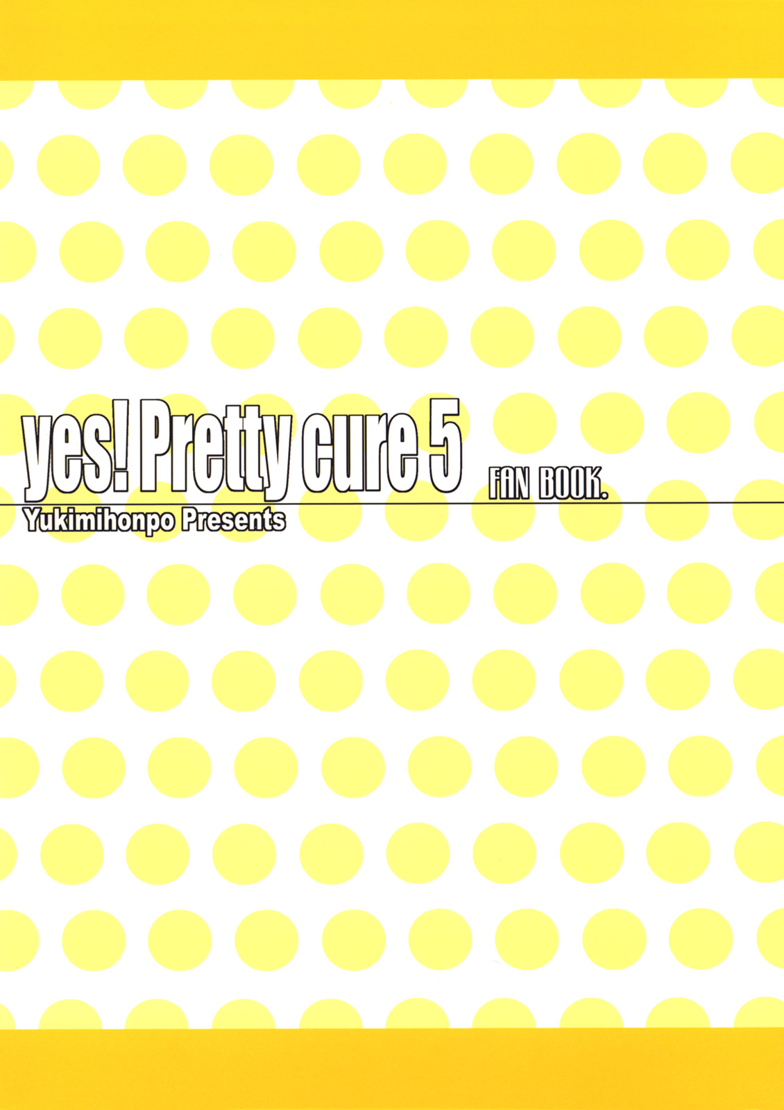 (C73) [Yukimi Honpo (Asano Yukino)] Yes! Five 3 (Yes! Pretty Cure 5) page 18 full