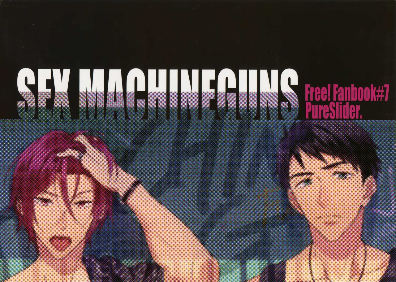 (SPARK10) [PureSlider. (Matsuo)] SEX MACHINEGUNS (Free!) page 38 full