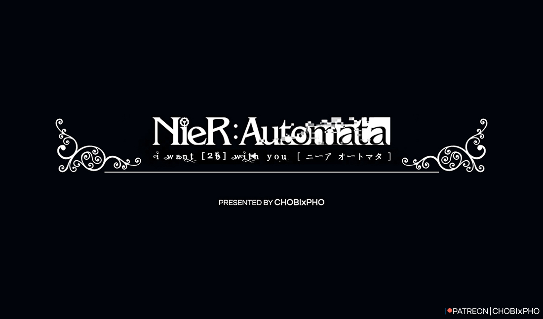 NIER AUTOMATA / I WANT [2B] WITH YOU page 2 full