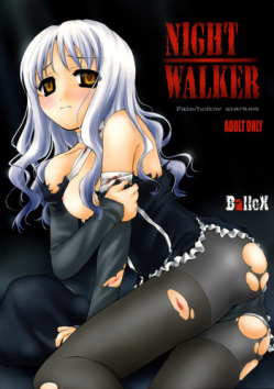 (C69) [BalloX (Masuda Affura)] NIGHT WALKER (Fate/hollow ataraxia)