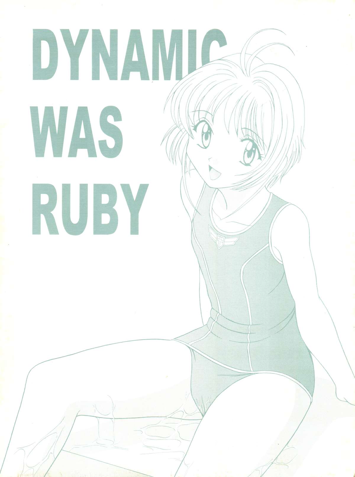 (C56) [Rokumeikan (Rokumei Kanau)] Dynamic was Ruby (Cardcaptor Sakura) page 1 full