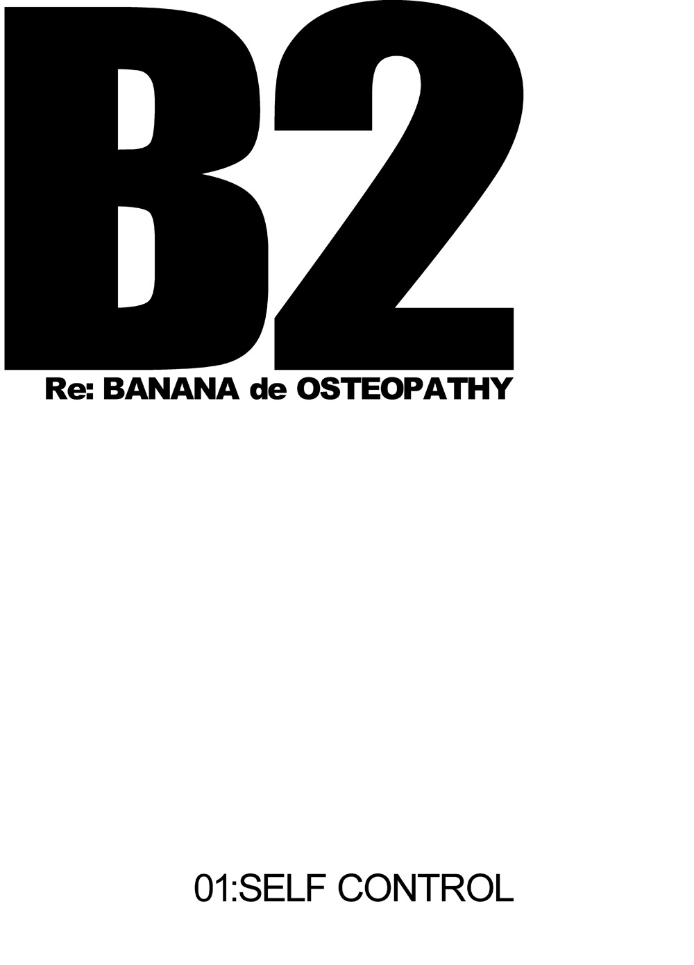 [KOWMEIISM (Kasai Kowmei)] B2:Re BANANA de OSTEOPATHY [English] [Digital] page 6 full