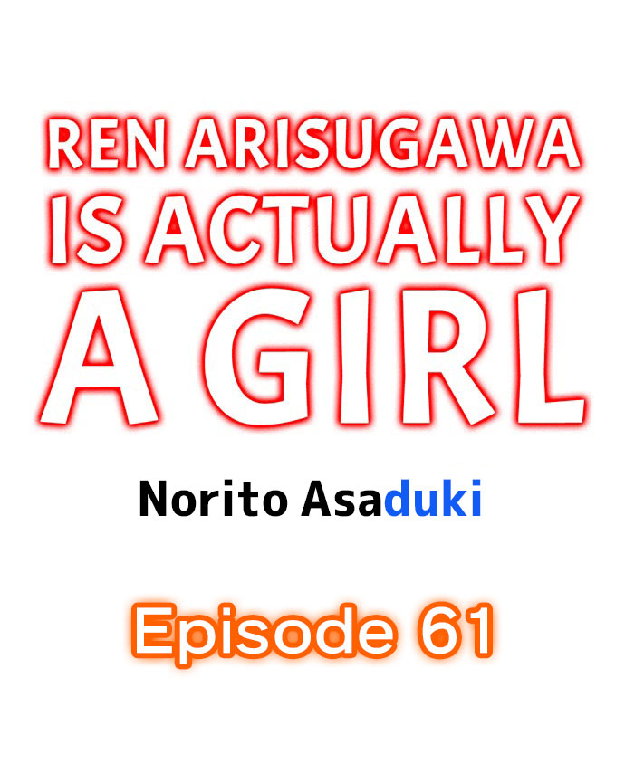 [Norito Asaduki] Ren Arisugawa Is Actually A Girl (Ch.1-65) [English] page 588 full