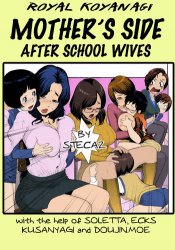 [Koyanagi Royal] Mother's Side Houkago no Tsuma-tachi | Mother’s Side After School Wives (COMIC Megastore 2011-04) [English] [stecaz]