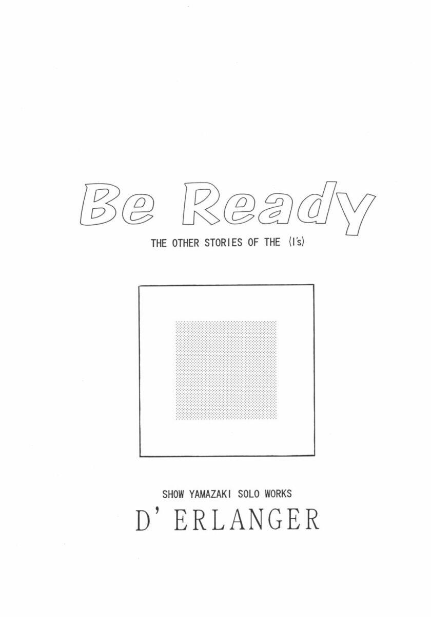 (CR31) [D'Erlanger (Yamazaki Show)] Be Ready (Is) page 2 full