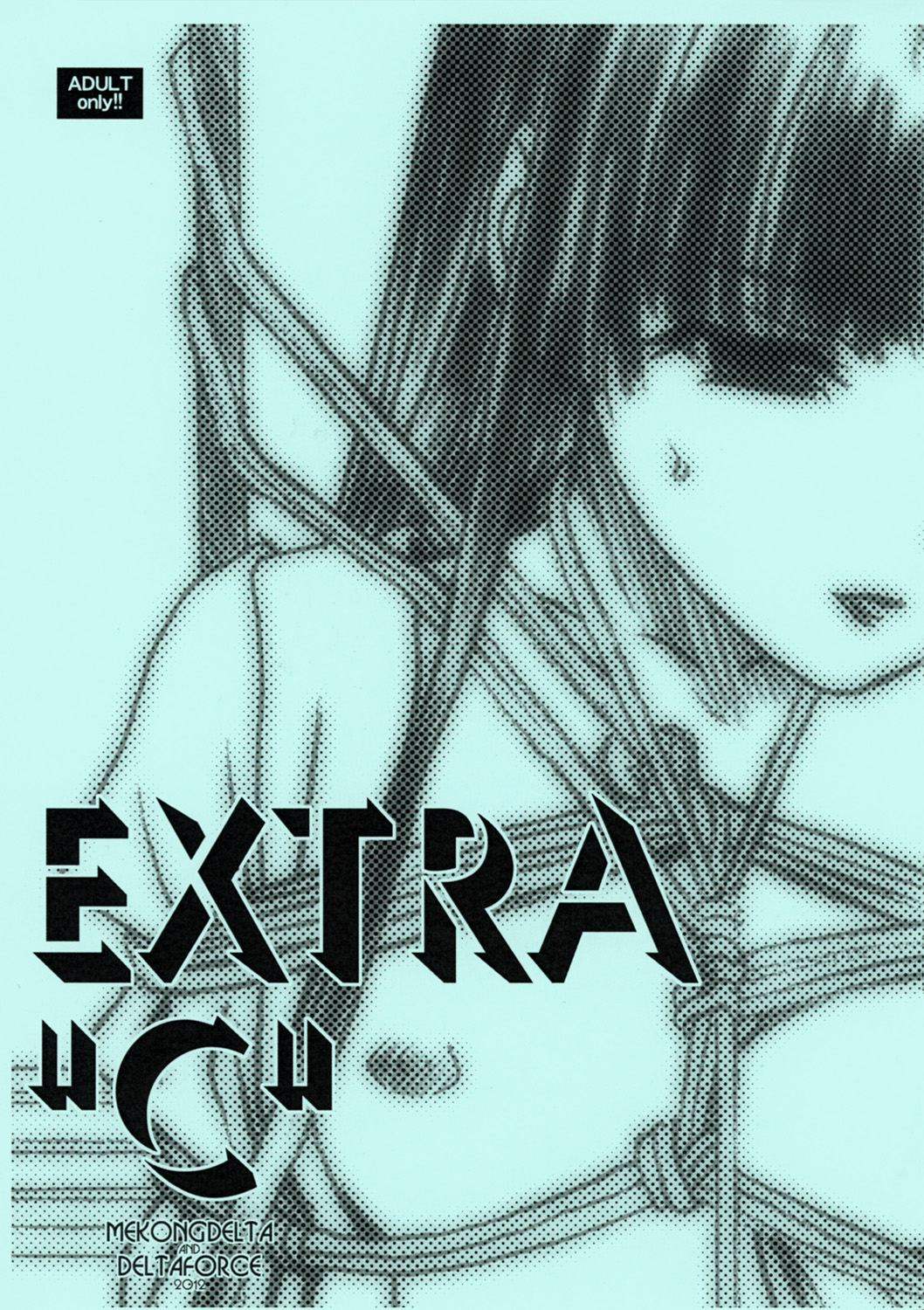 (COMITIA102) [MEKONGDELTA & DELTAFORCE (Route39, Zenki)] EXTRA C COMITIA102 Ban page 1 full