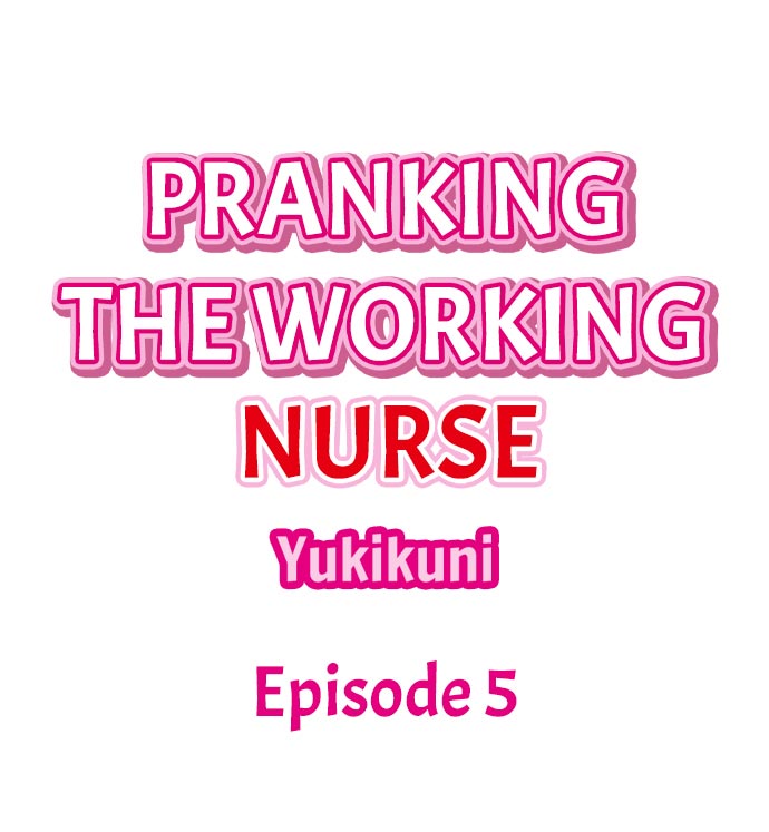 [Yukikuni] Pranking the Working Nurse Ch.8/? [English] [Hentai Universe] page 53 full